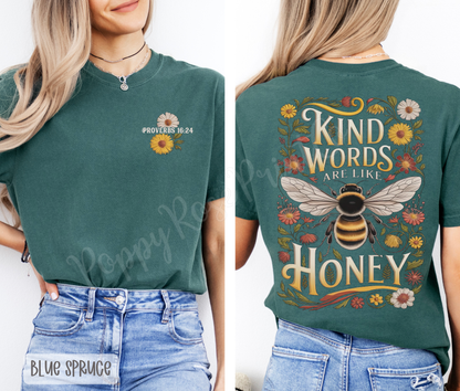Kind Words Like Honey Comfort Colors Shirt