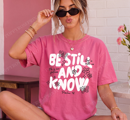 Be Still and Know Comfort Colors Shirt