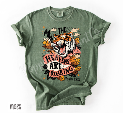 The Heavens are Roaring Comfort Colors Shirt