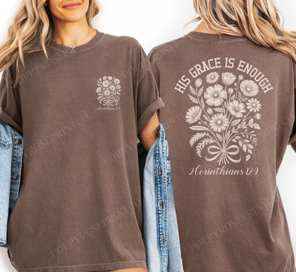 His Grace is Enough Comfort Colors Shirt