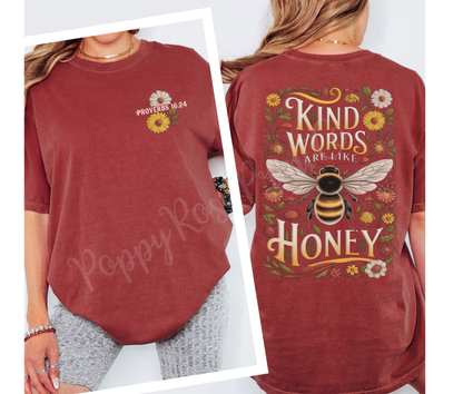 Kind Words Like Honey Comfort Colors Shirt