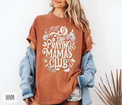 Praying Mamas Club Comfort Colors Shirt