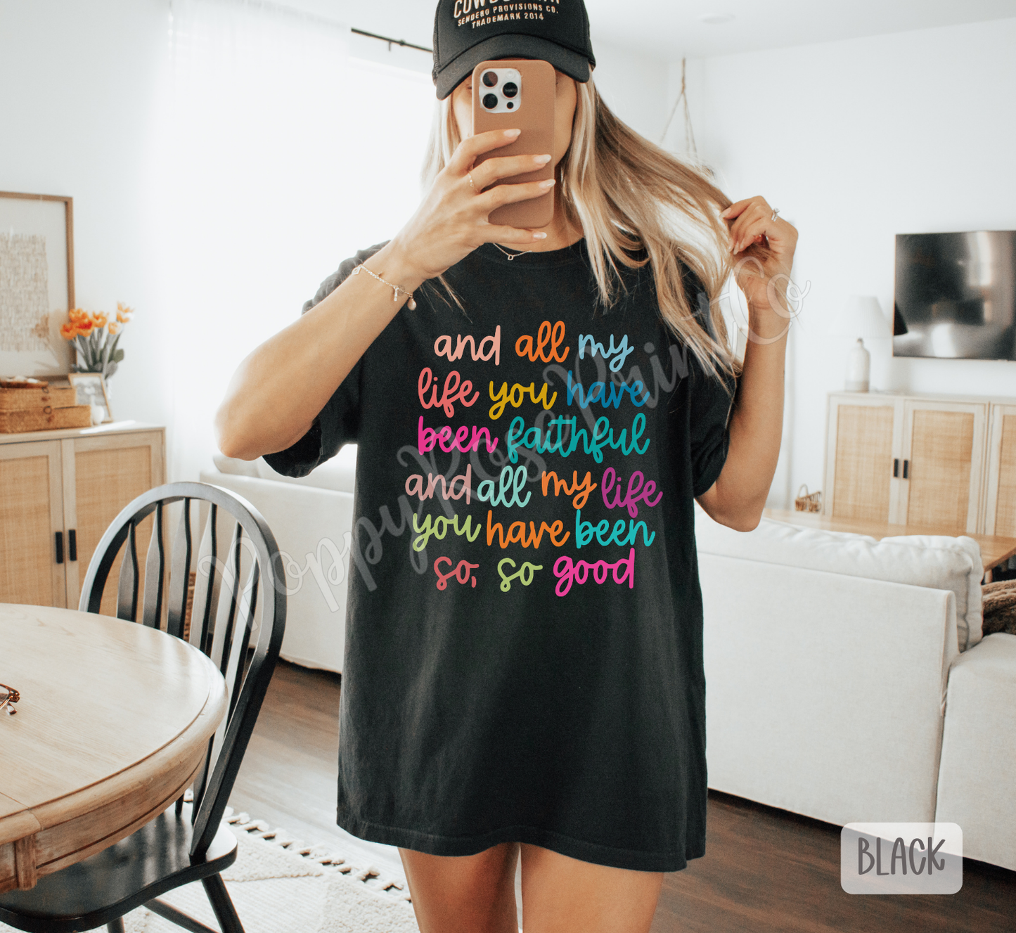 All My Life You Have Been Faithful Comfort Colors Shirt