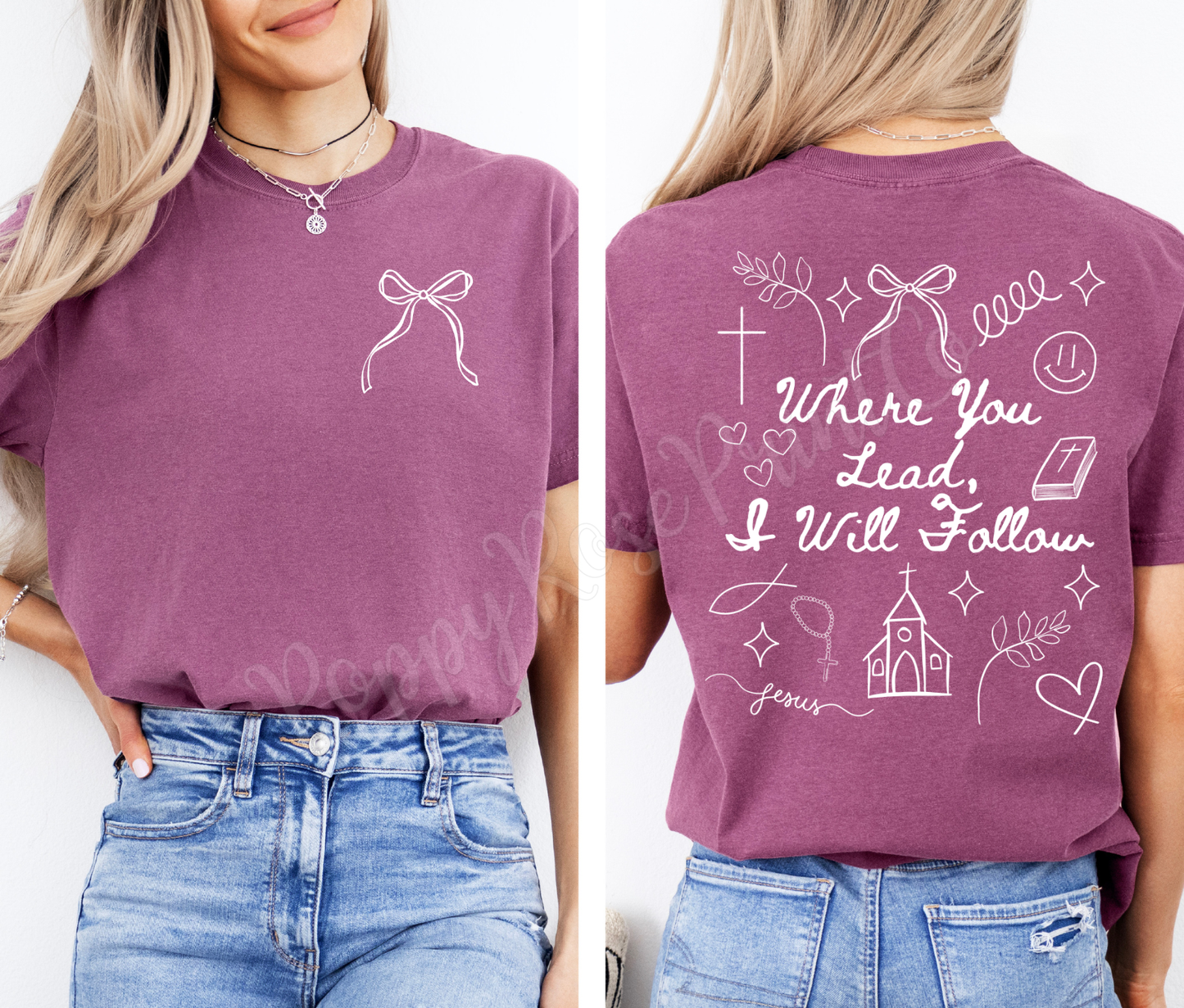 Where You Lead, I Will Follow Comfort Colors Shirt
