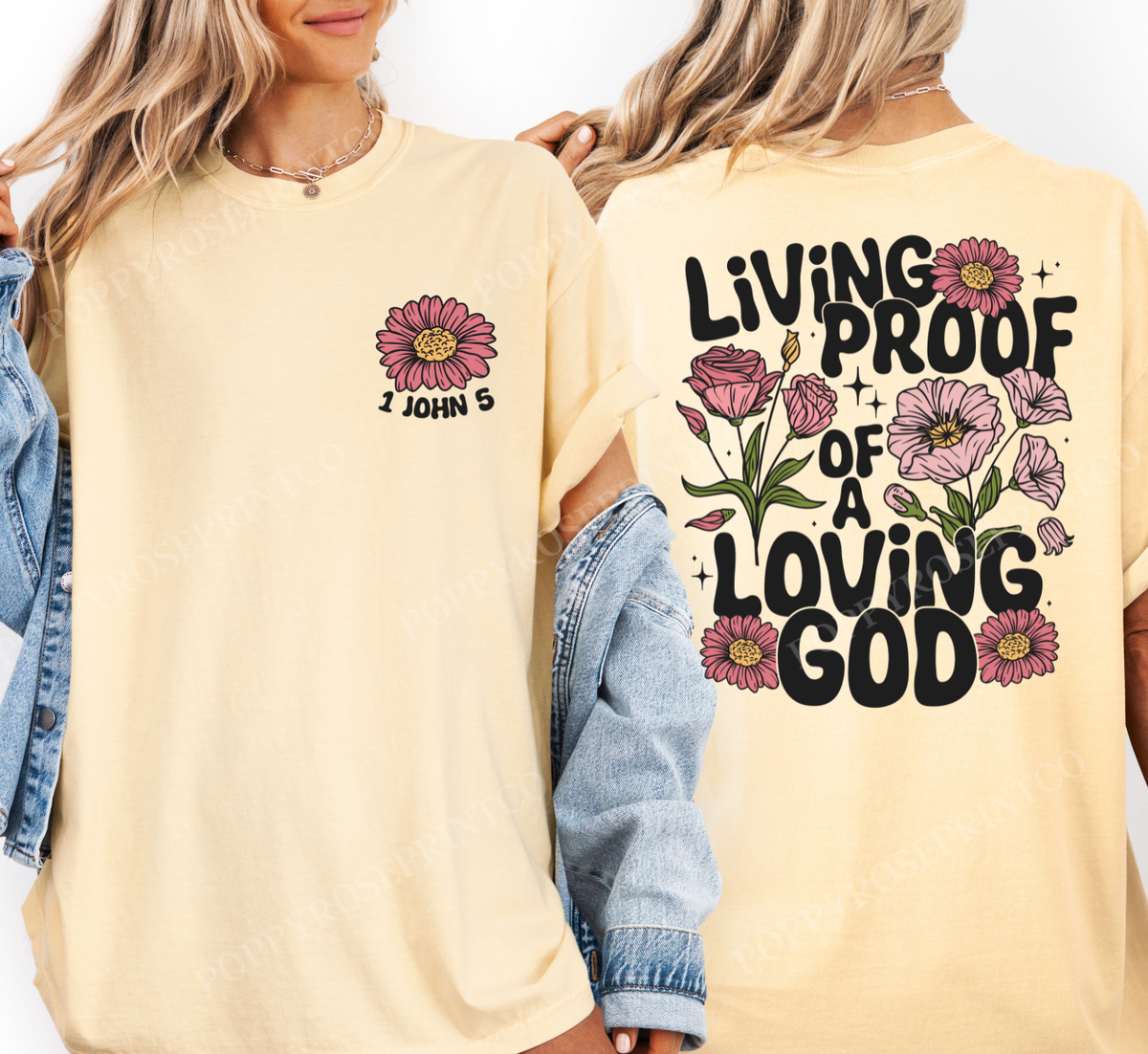 Living Proof of a Loving God Comfort Colors Shirt