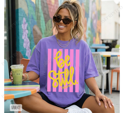 Be Still Stripes Comfort Colors Shirt