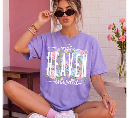 Floral Make Heaven Crowded Comfort Colors Shirt