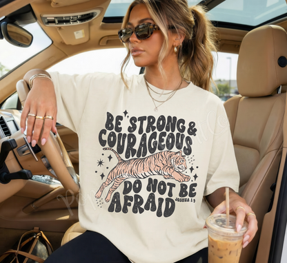 Be Strong & Courageous Comfort Colors Shirt