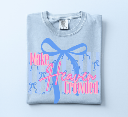 Make Heaven Crowded Bow Shirt Comfort Colors