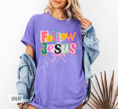 Follow Jesus (Colorful Ransom Letters) Comfort Colors Shirt