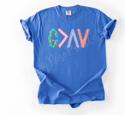 God is Greater Shirt Comfort Colors