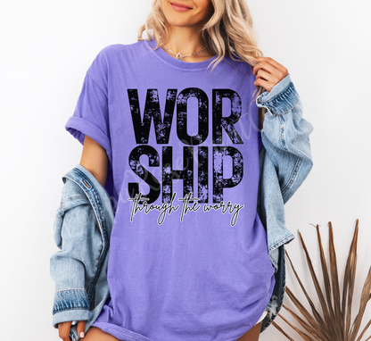 Worship through the Worry Comfort Colors Shirt