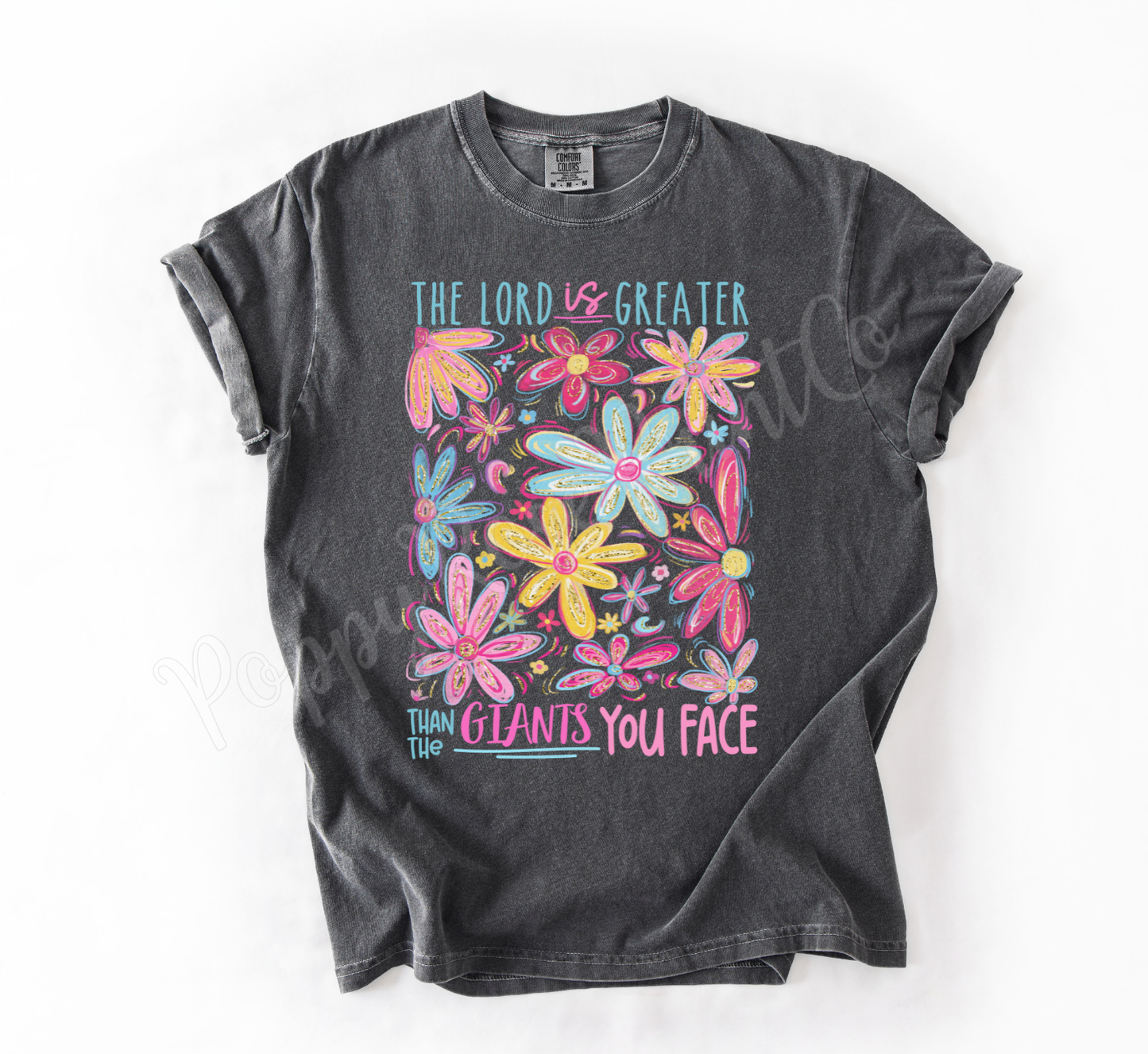 The Lord is Greater Shirt Comfort Colors