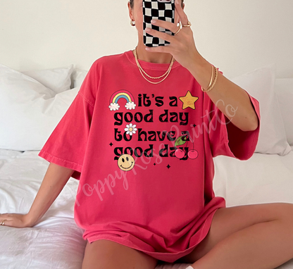 Good Day Shirt Comfort Colors