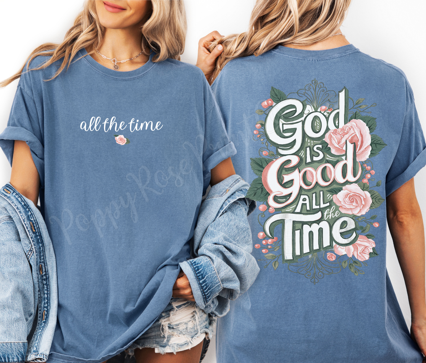 God is Good All The Time Front & Back Shirt Comfort Colors