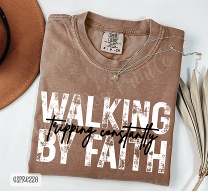 Walking by Faith Comfort Colors Shirt