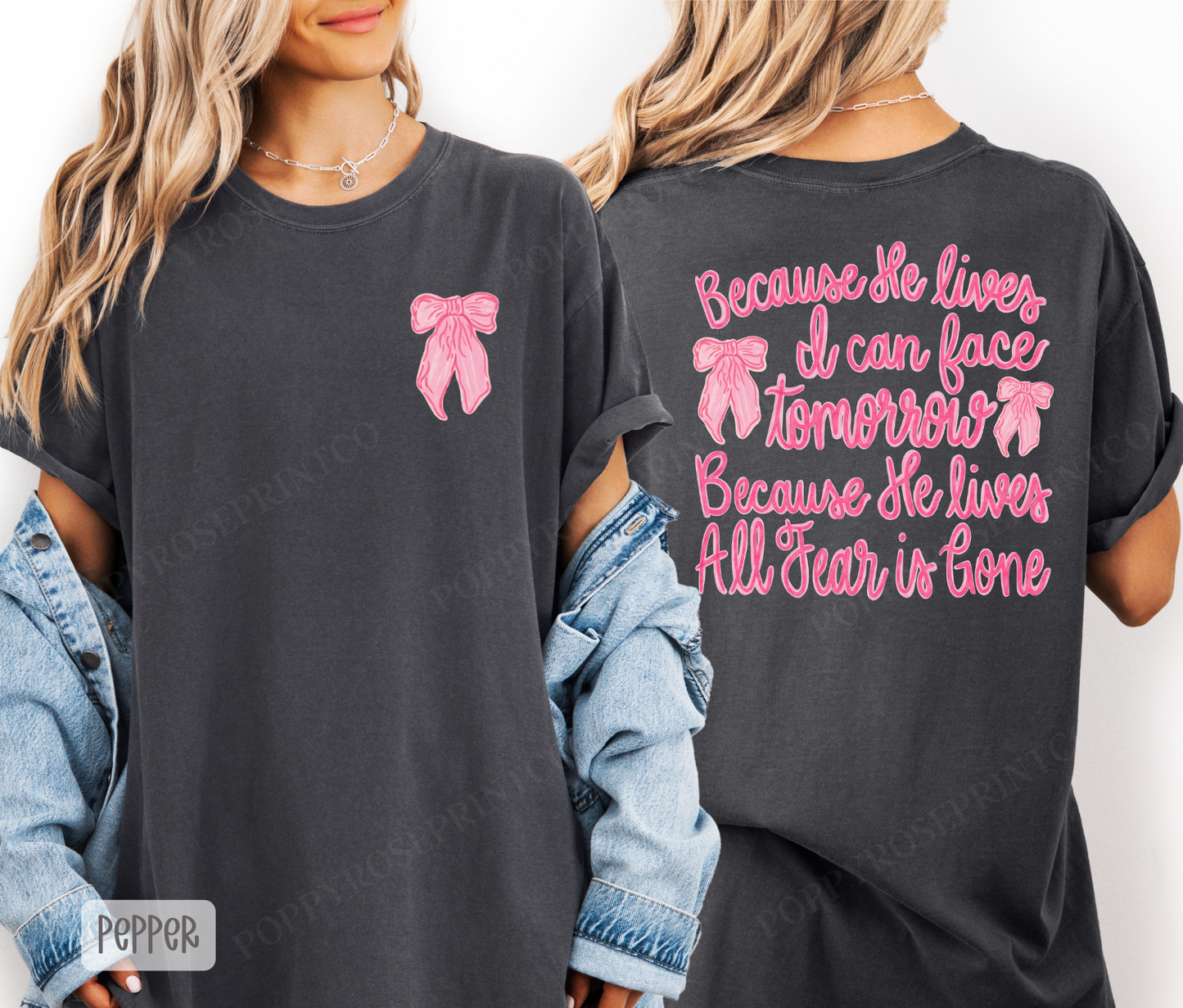 Because He Lives I Can Face Tomorrow Comfort Colors Shirt