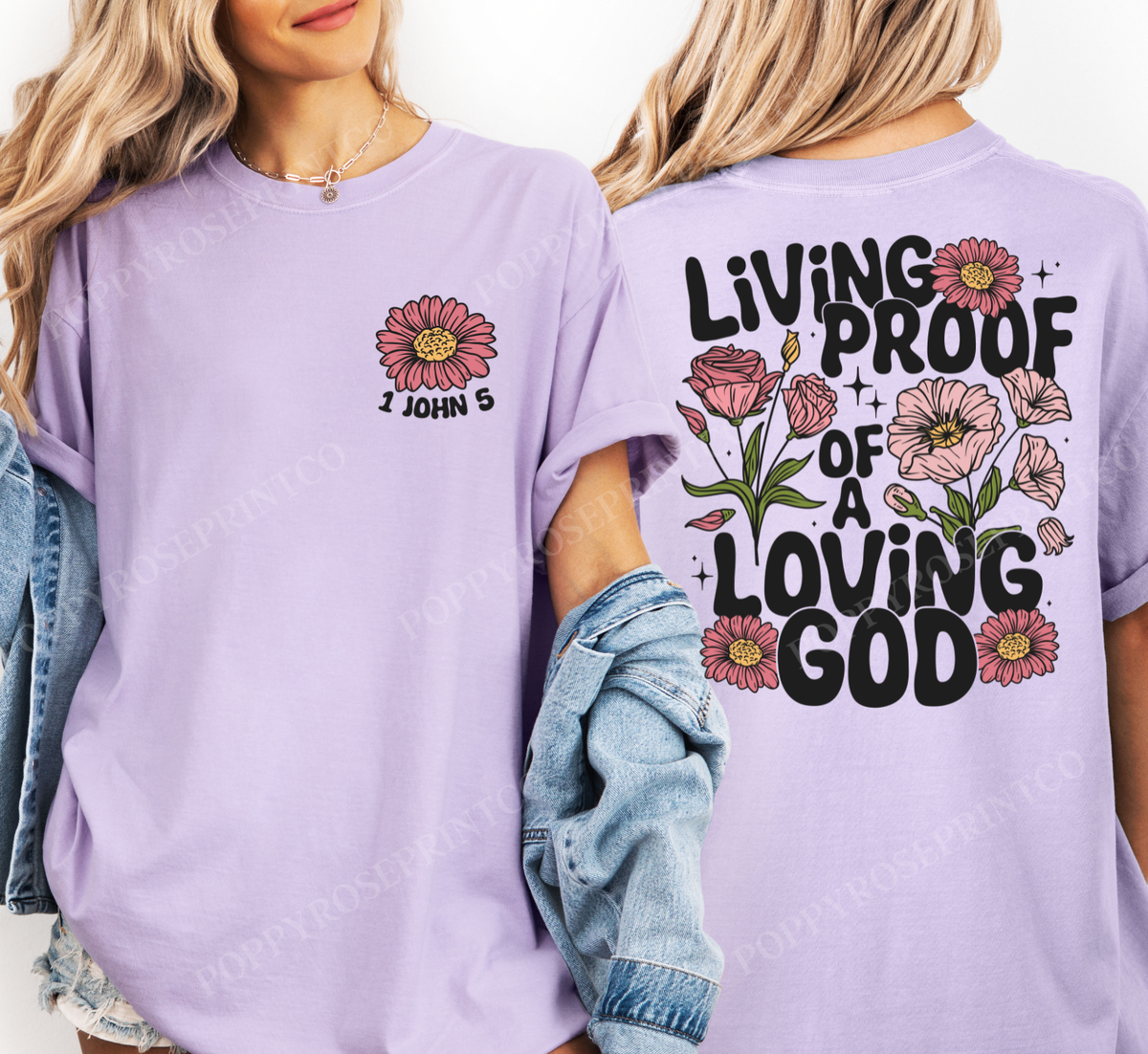 Living Proof of a Loving God Comfort Colors Shirt