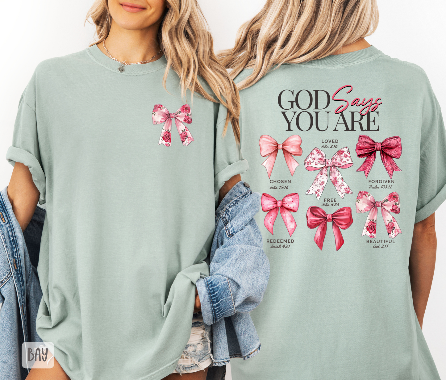 God Says You Are Comfort Colors Shirt
