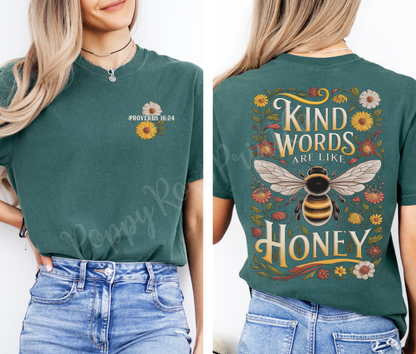 Kind Words Like Honey Comfort Colors Shirt