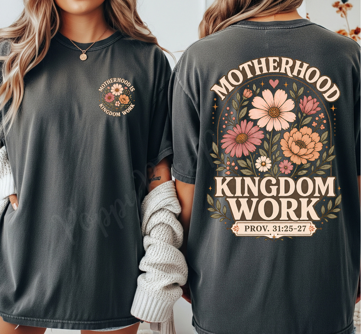 Motherhood Is Kingdom Work Comfort Colors Shirt