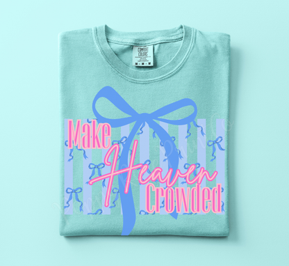 Make Heaven Crowded Bow Shirt Comfort Colors