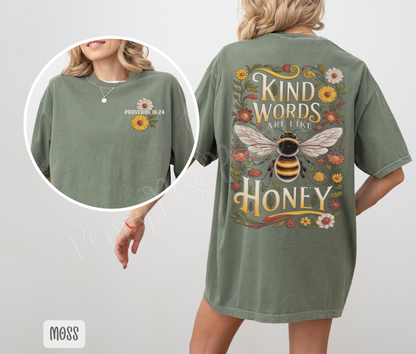Kind Words Like Honey Comfort Colors Shirt