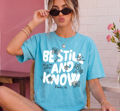Be Still and Know Comfort Colors Shirt