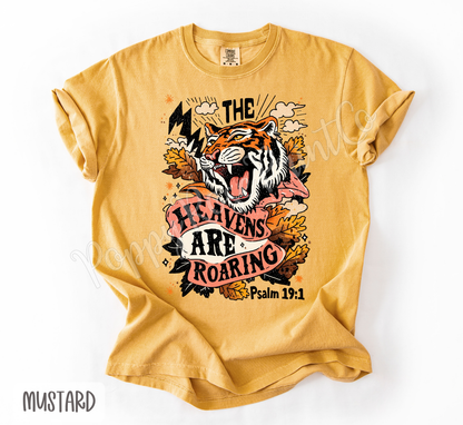 The Heavens are Roaring Comfort Colors Shirt