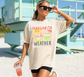 Margarita Weather Shirt Comfort Colors