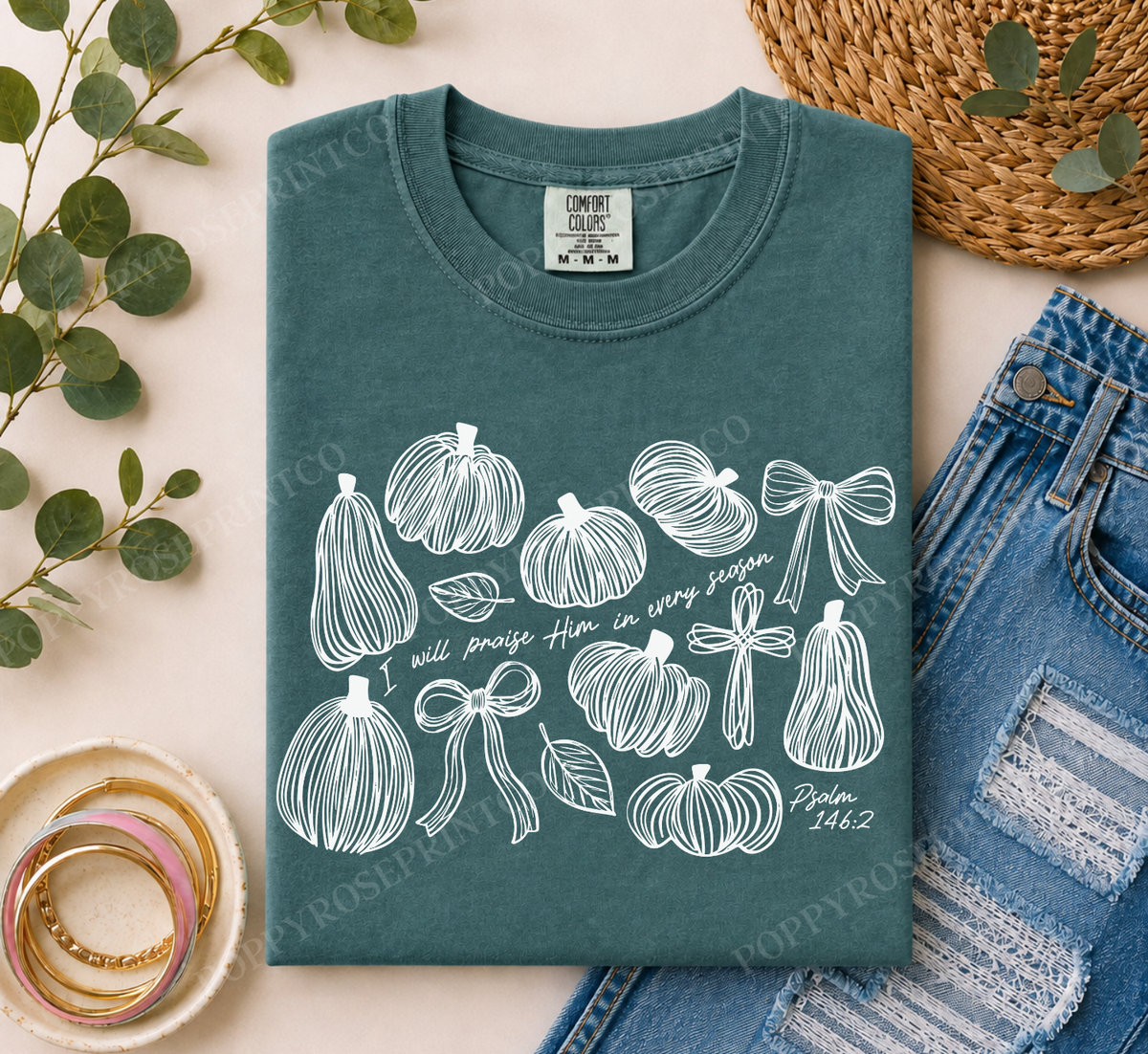 I Will Praise Him in Every Season Comfort Colors Shirt