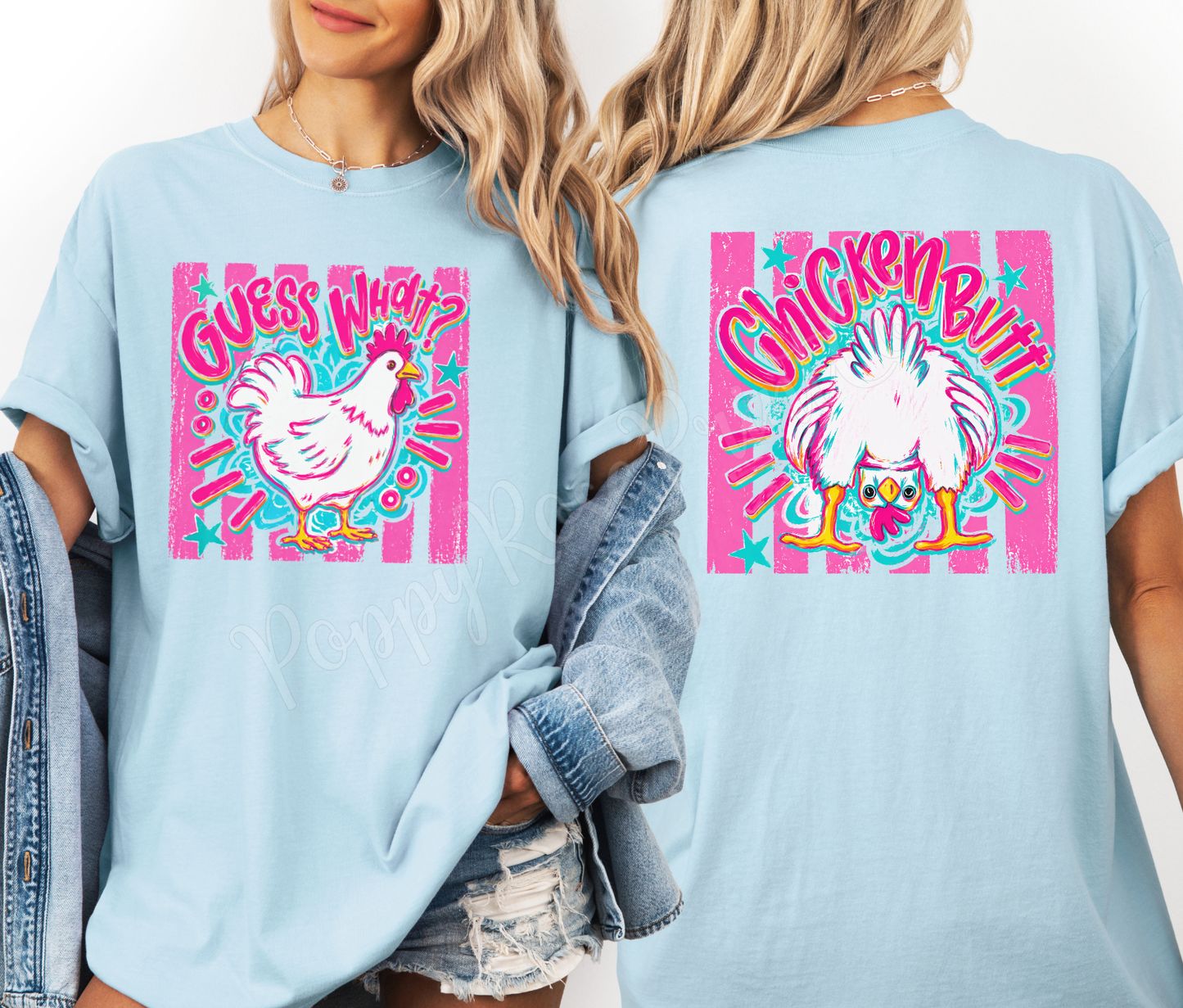 Guess What, Chicken Butt Comfort Colors Shirt