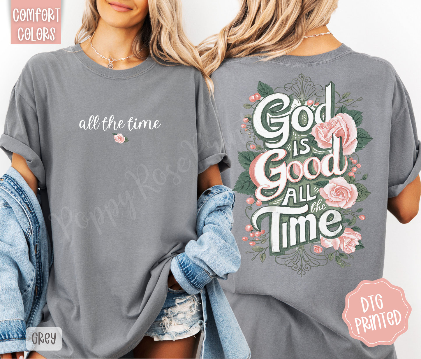 God is Good All The Time Front & Back Shirt Comfort Colors