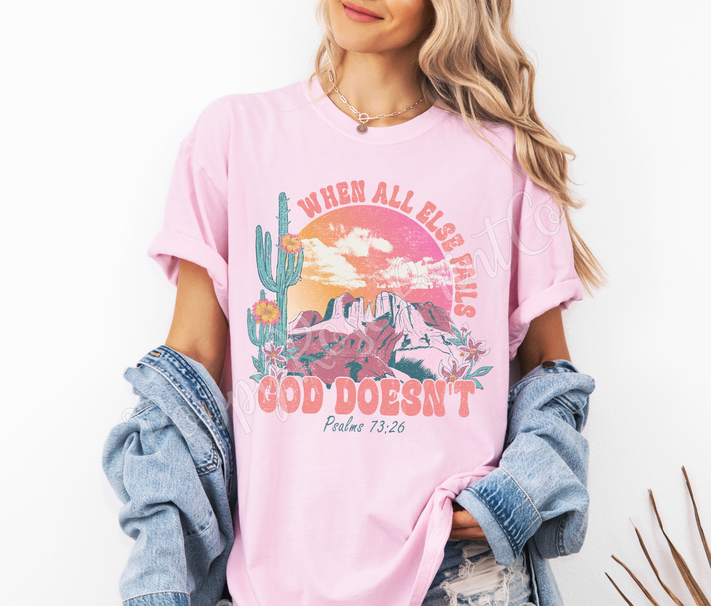 God Doesn't Fail Shirt Comfort Colors