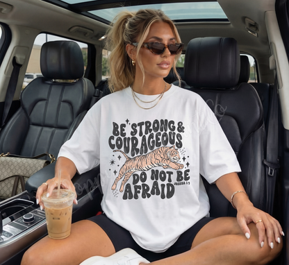 Be Strong & Courageous Comfort Colors Shirt