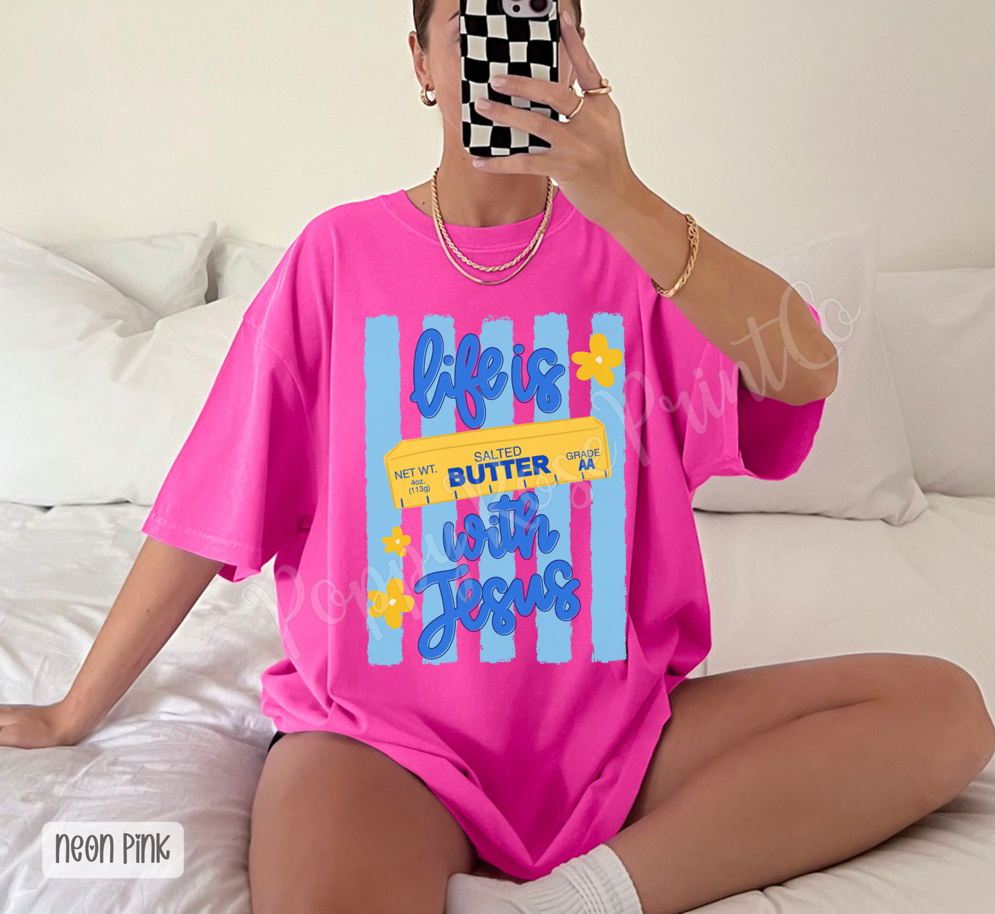 Life is Butter with Jesus Comfort Colors Shirt