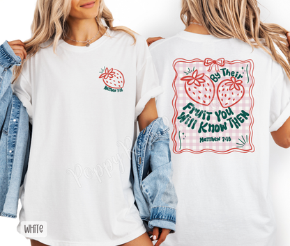 By Their Fruit You Will Know Comfort Colors Shirt