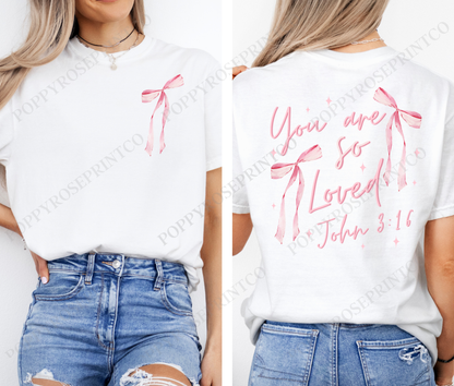 John 3:16 You Are Loved Pink Bow Comfort Colors Shirt