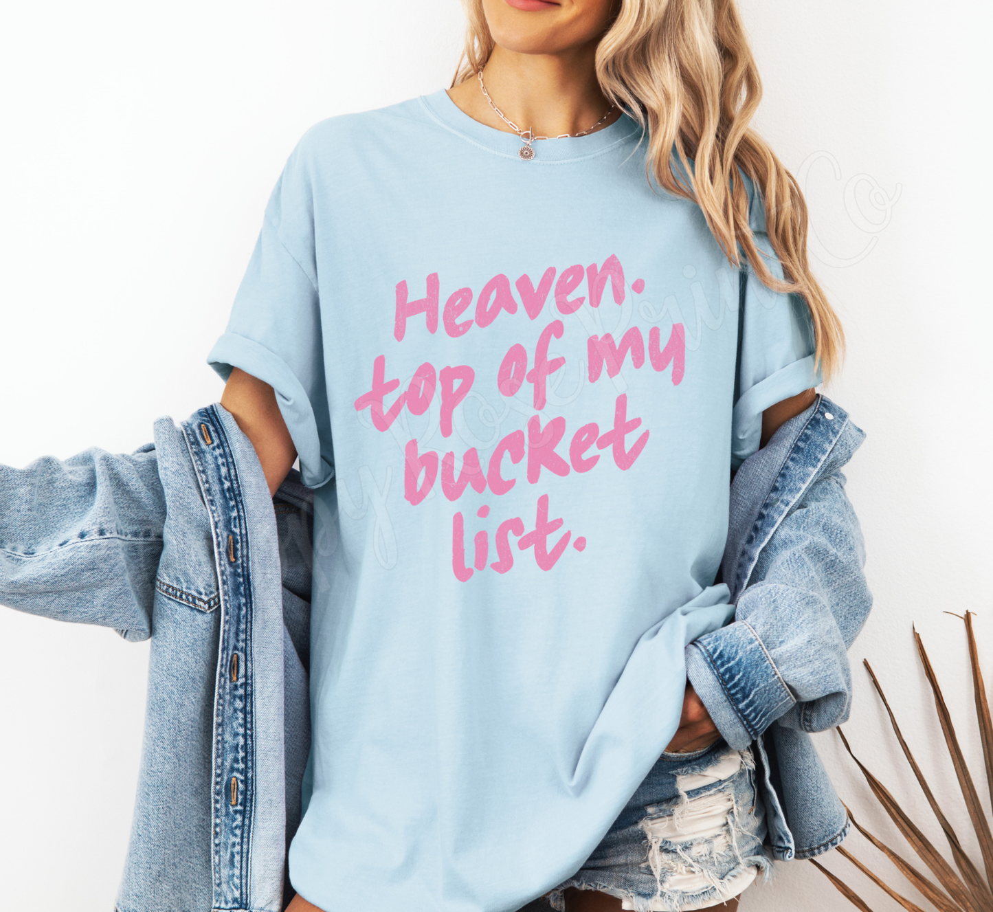 Heaven Top of My Bucket List Comfort Colors Shirt
