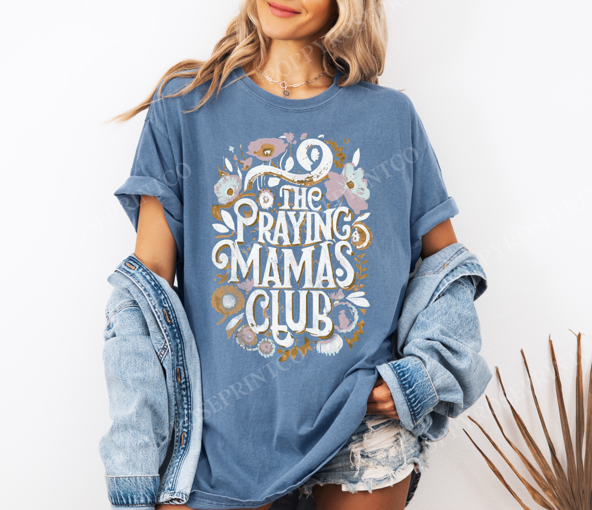 Praying Mamas Club Comfort Colors Shirt