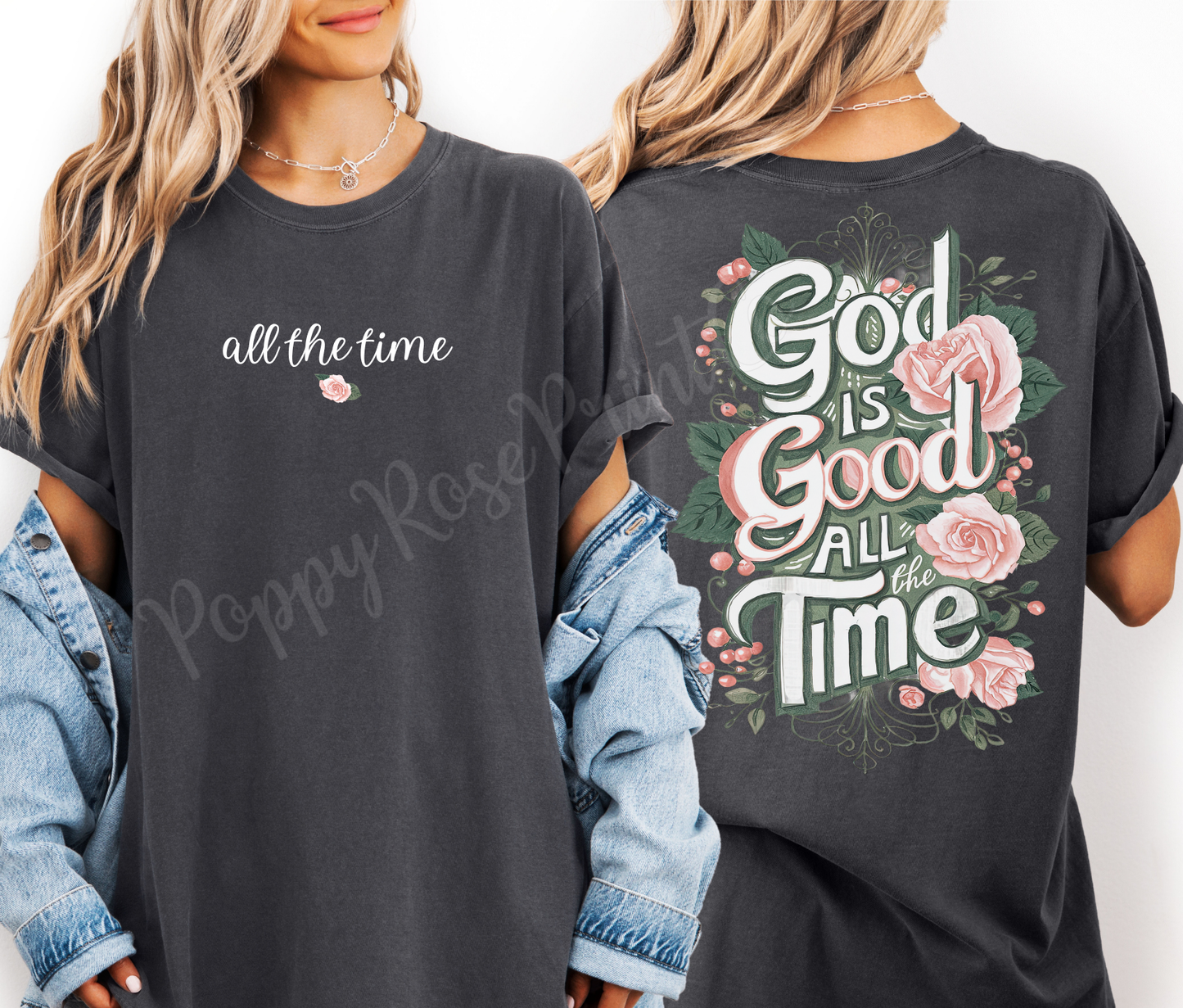 God is Good All The Time Front & Back Shirt Comfort Colors