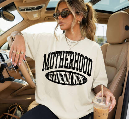 Motherhood is Kingdom Work Comfort Colors Shirt