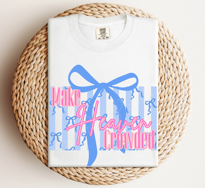 Make Heaven Crowded Bow Shirt Comfort Colors