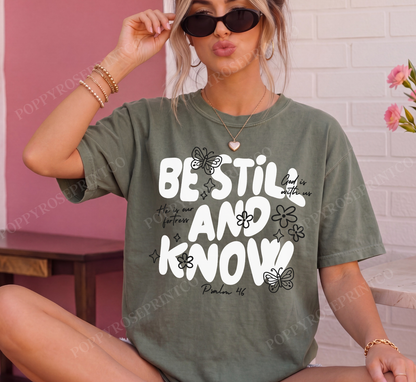 Be Still and Know Comfort Colors Shirt