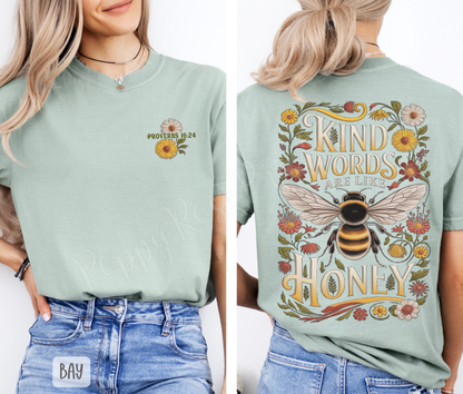 Kind Words Like Honey Comfort Colors Shirt