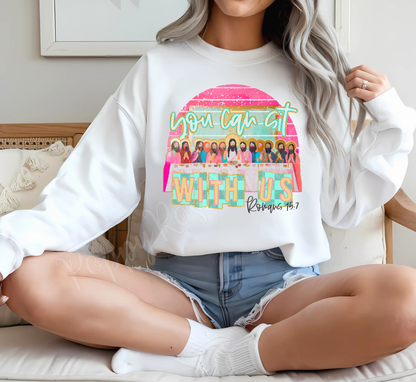You Can Sit With Us Sweatshirt