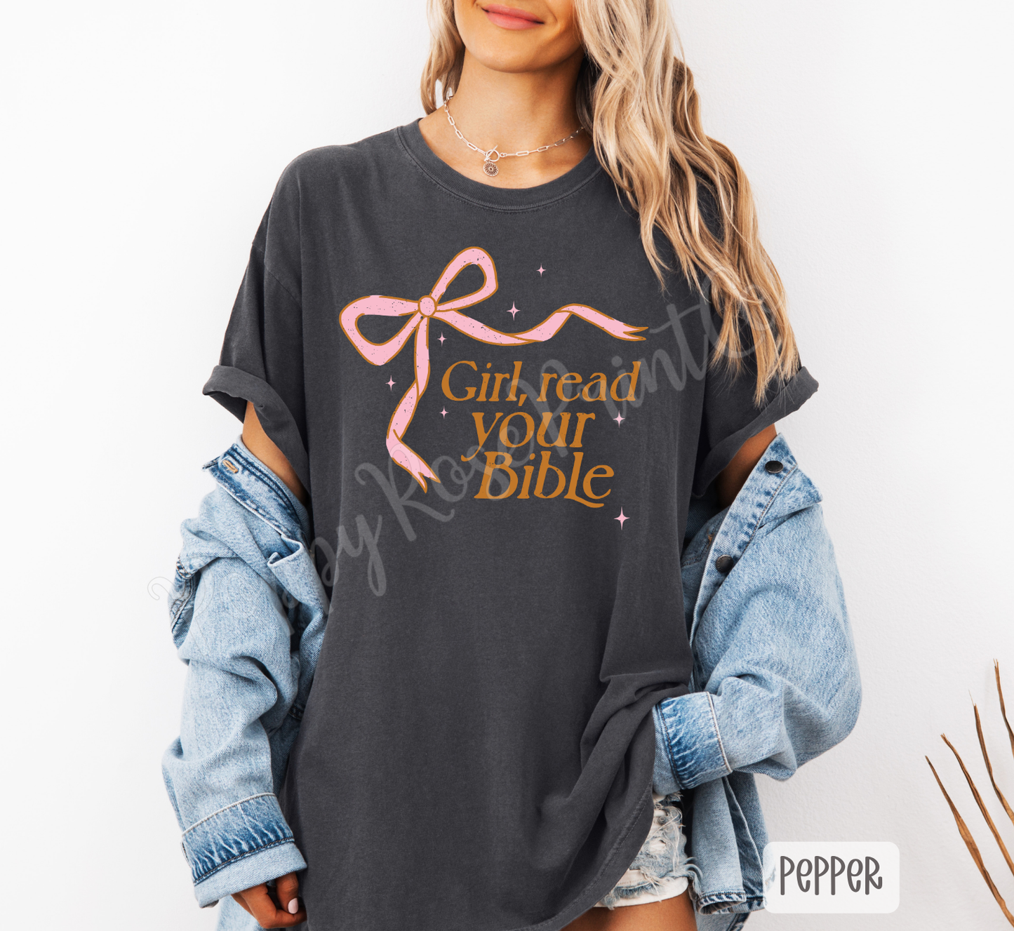 Girl, Read Your Bible Comfort Colors Shirt