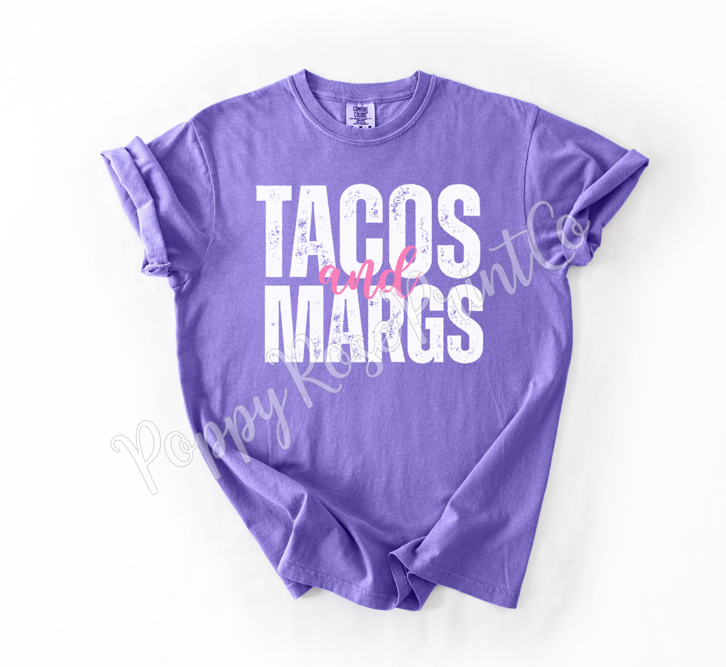 Tacos and Margs Comfort Colors Shirt