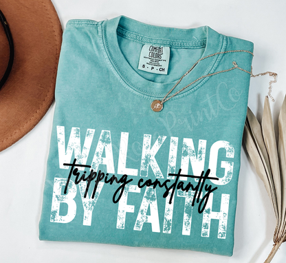 Walking by Faith Comfort Colors Shirt