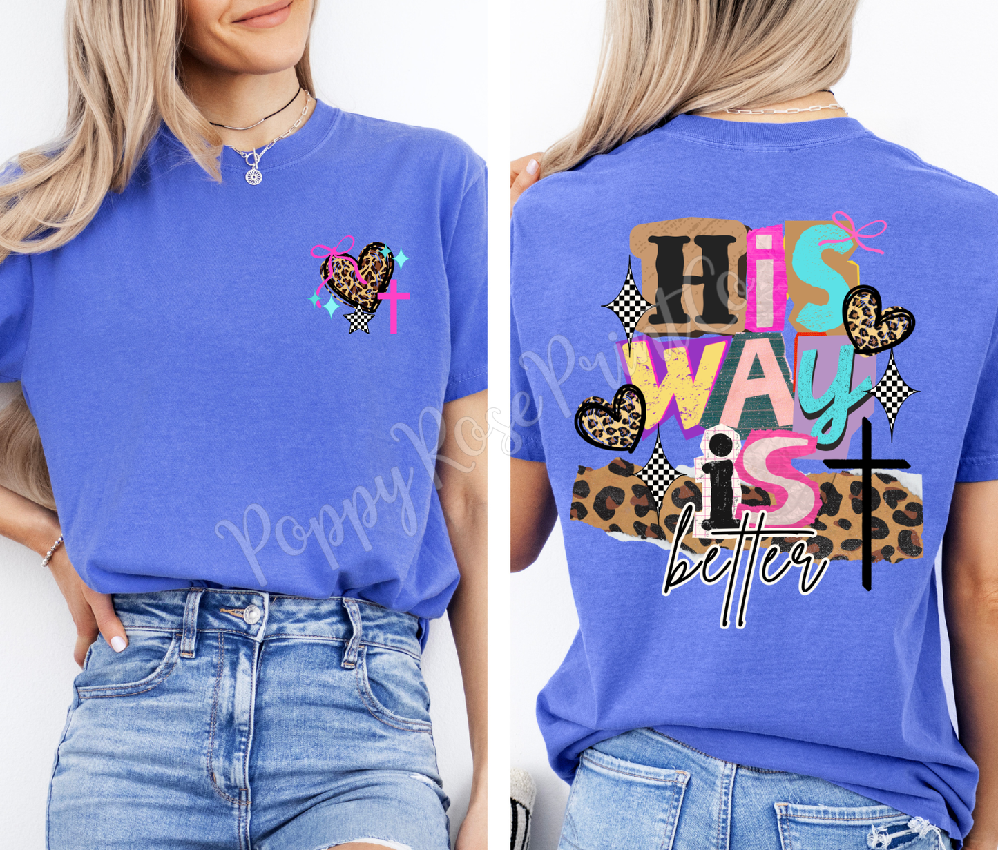 His Way Is Better Front & Back Shirt Comfort Colors
